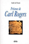 Bibliographie focusing et approche centrée sur la personne : Références et commentaire du livre "Présence de Carl Rogers"