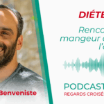 Avec le focusing, rencontrer le mangeur derrière l'assiette - podcast avec Duncan Benveniste, diététicien