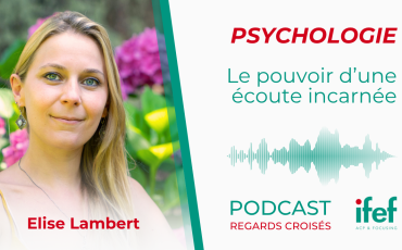 Le pouvoir d'une écoute incarnée, au croisement de la psychologie et du focusing